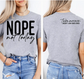 Nope Not Today T-Shirt image 0