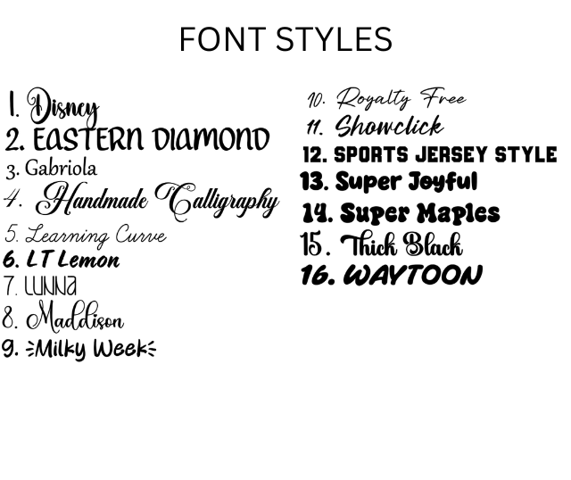 A digital graphic listing 16 different font styles for sale, titled 'FONT STYLES' at the top. The fonts are listed numerically on a plain white background, including Disney, Eastern Diamond, Gabriola, Handmade Calligraphy, Learning Curve, LT Lemon, Lina, Maddison, Milky Week, Royalty Free, Showclick, Sports Jersey Style, Super Joyful, Thick Black, and Waytoon.